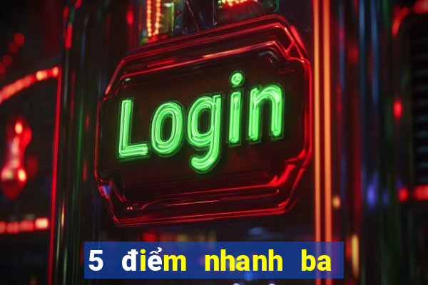 5 điểm nhanh ba số 9 xổ số