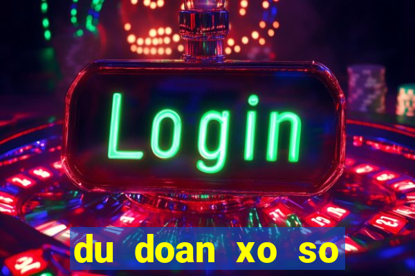 du doan xo so mien trung hom nay khanh hoa