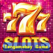 Tengamehay Game Bài Uy Tín Nhất 2022