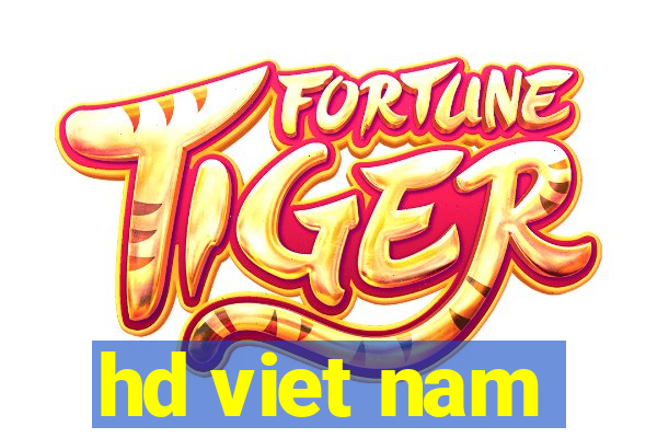 hd viet nam