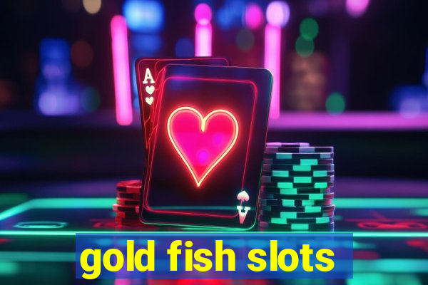 gold fish slots