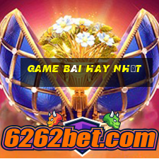 game bài hay nhất