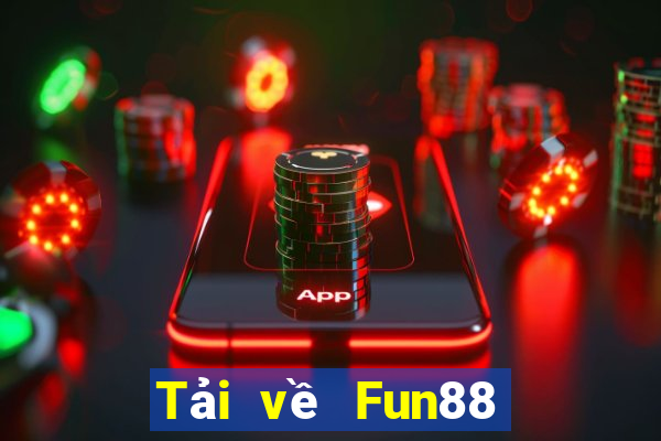 Tải về Fun88 Caifu Net