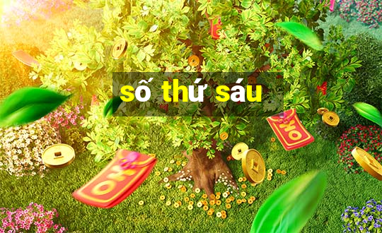 số thứ sáu