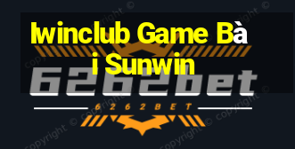 Iwinclub Game Bài Sunwin