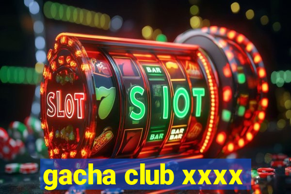 gacha club xxxx