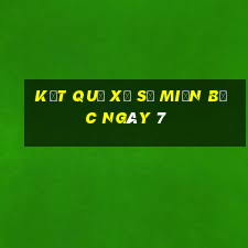 kết quả xổ số miền bắc ngày 7