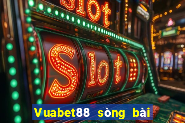 Vuabet88 sòng bài trực tuyến