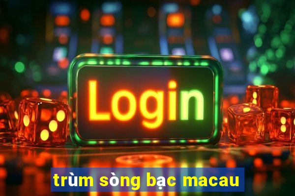 trùm sòng bạc macau