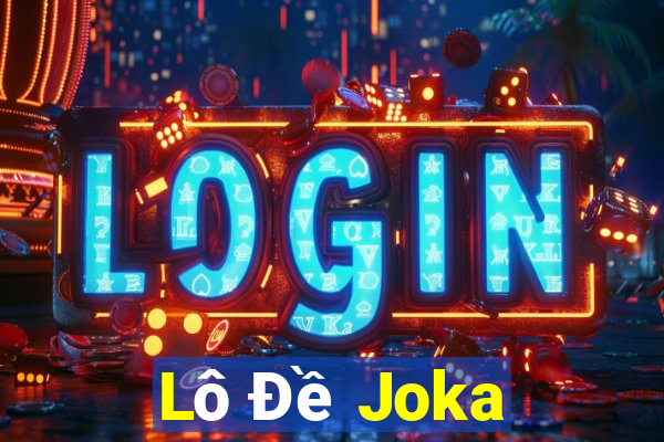 Lô Đề Joka