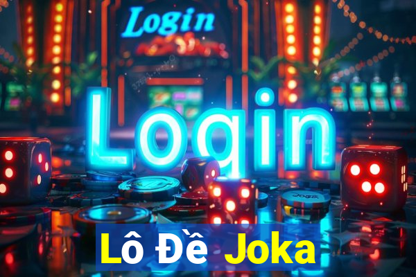 Lô Đề Joka