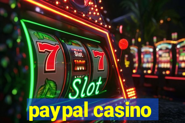 paypal casino