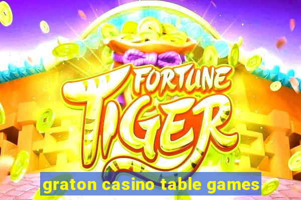 graton casino table games