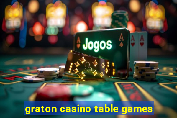 graton casino table games