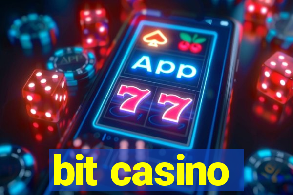 bit casino