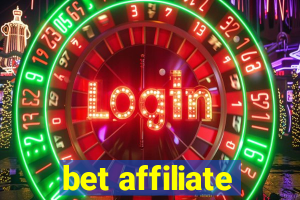 bet affiliate