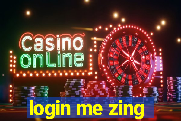 login me zing