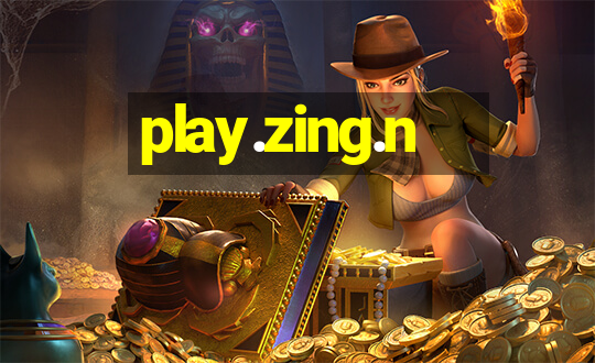 play.zing.n