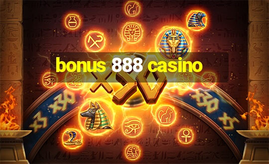 bonus 888 casino