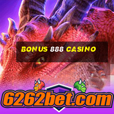 bonus 888 casino