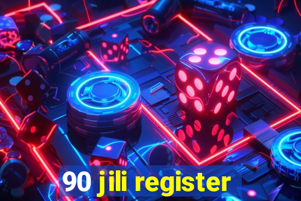 90 jili register