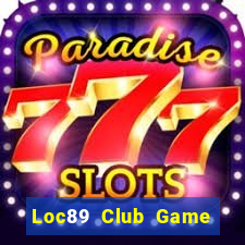 Loc89 Club Game Bài 3D