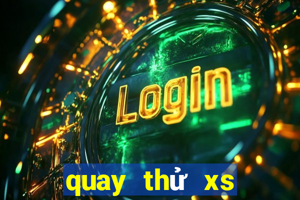 quay thử xs bình định