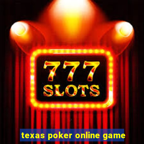 texas poker online game