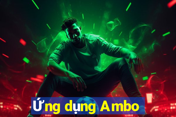 Ứng dụng Ambo