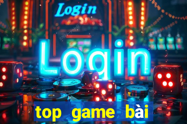 top game bài đổi thưởng 2021