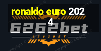 ronaldo euro 2024