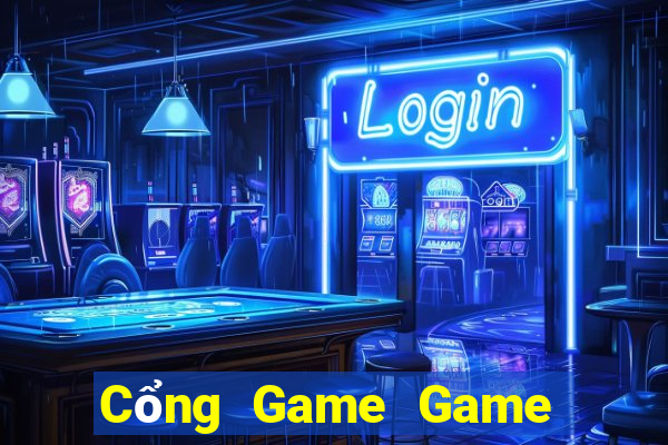 Cổng Game Game Bài Nhất Vip