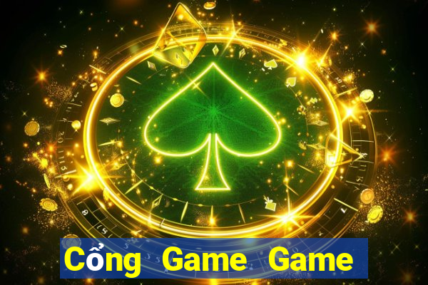 Cổng Game Game Bài Nhất Vip