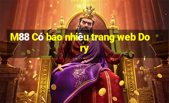 M88 Có bao nhiêu trang web Dory