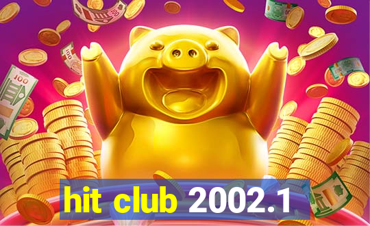 hit club 2002.1