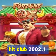 hit club 2002.1