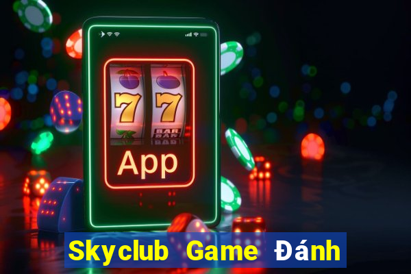 Skyclub Game Đánh Bài Ông Trùm Poker