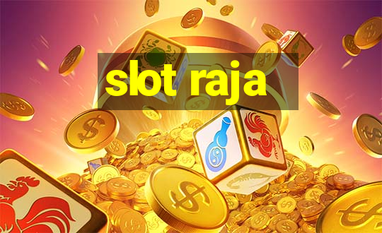 slot raja