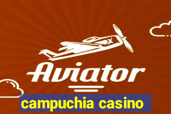 campuchia casino