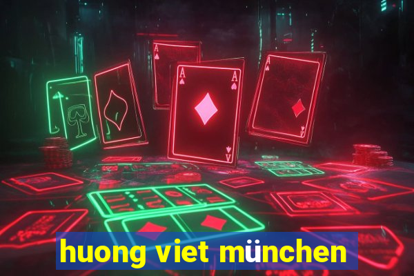 huong viet münchen