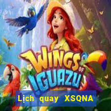 Lịch quay XSQNA Chủ Nhật