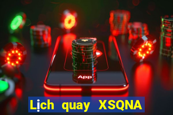 Lịch quay XSQNA Chủ Nhật