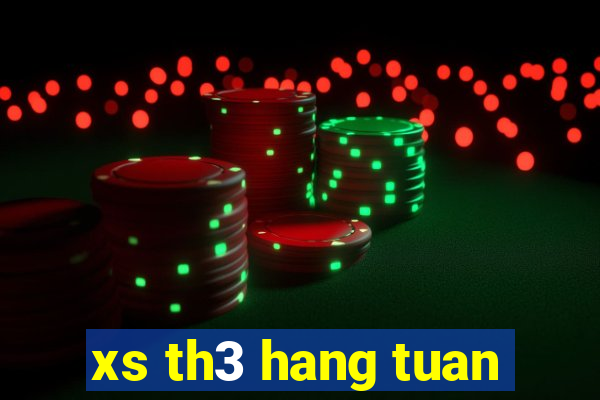 xs th3 hang tuan