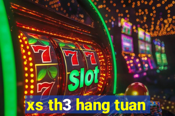 xs th3 hang tuan