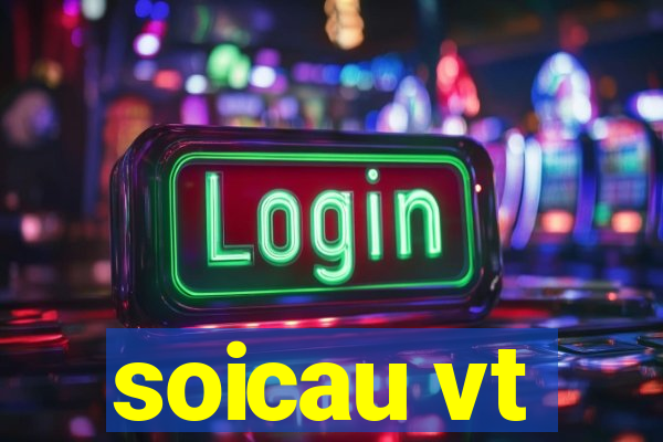 soicau vt