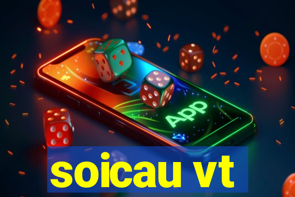 soicau vt