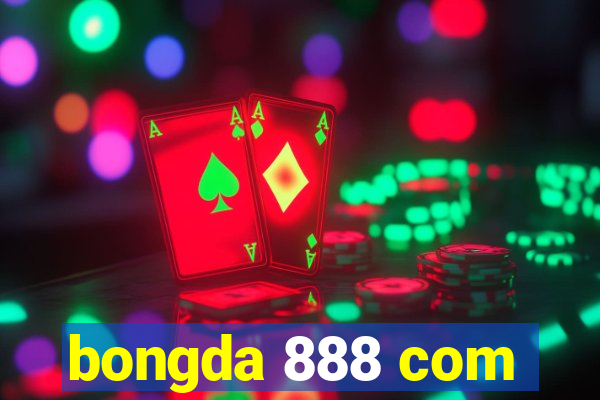 bongda 888 com