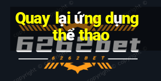 Quay lại ứng dụng thể thao