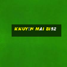 Khuyến Mãi Bi52