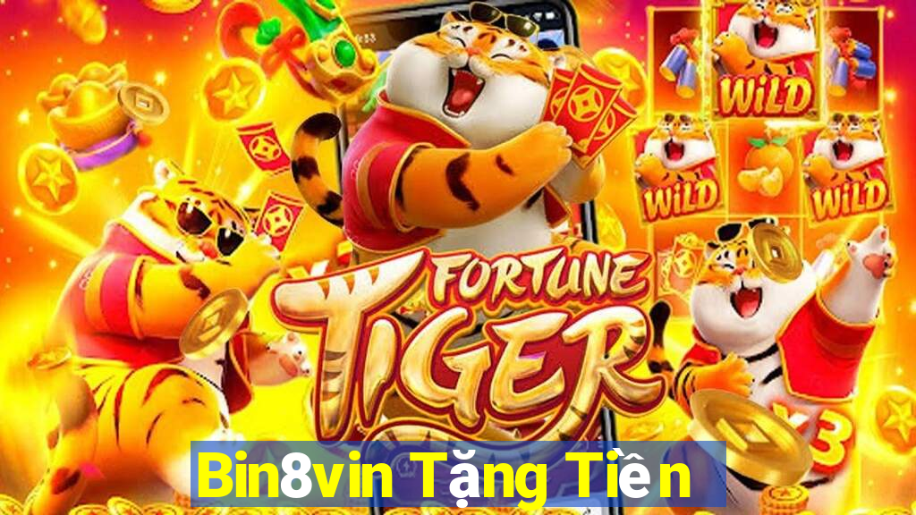 Bin8vin Tặng Tiền